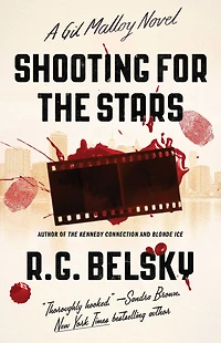 Shooting for the Stars: A Gil Malloy Novel