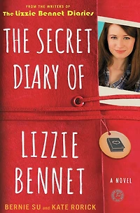 The Secret Diary of Lizzie Bennet: A Novel