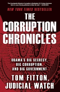 The Corruption Chronicles: Obama's Big Secrecy, Corruption, and Government
