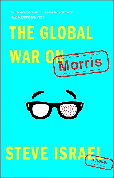 The Global War on Morris: A Novel