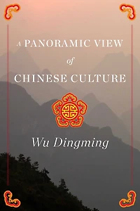 A Panoramic View of Chinese Culture