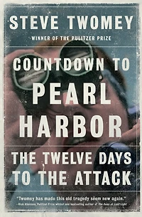 Countdown to Pearl Harbor: the Twelve Days Attack