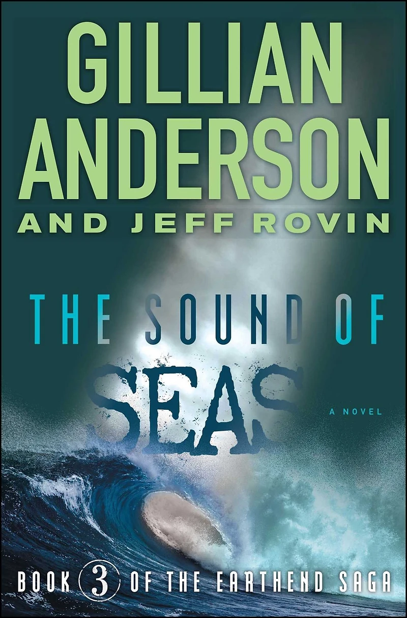 The Sound of Seas: Book 3 EarthEnd Saga