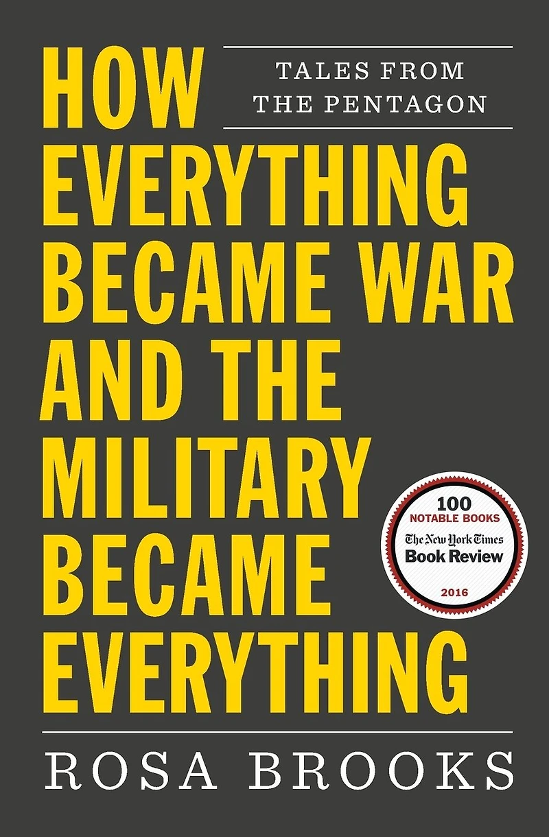 How Everything Became War and the Military Everything: Tales from Pentagon
