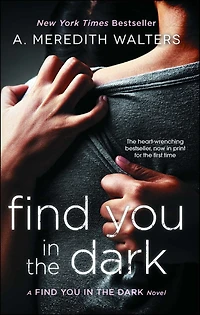 Find You the Dark (Find Series #1)