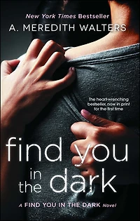 Find You the Dark (Find Series #1)