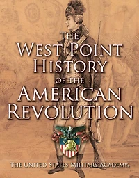 West Point History of the American Revolution