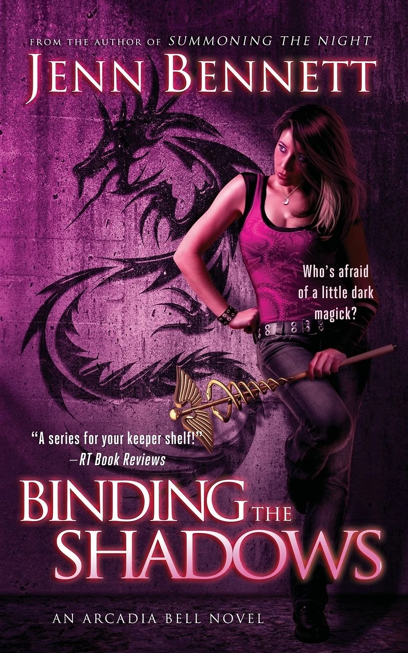 Binding the Shadows (Arcadia Bell Series #3)