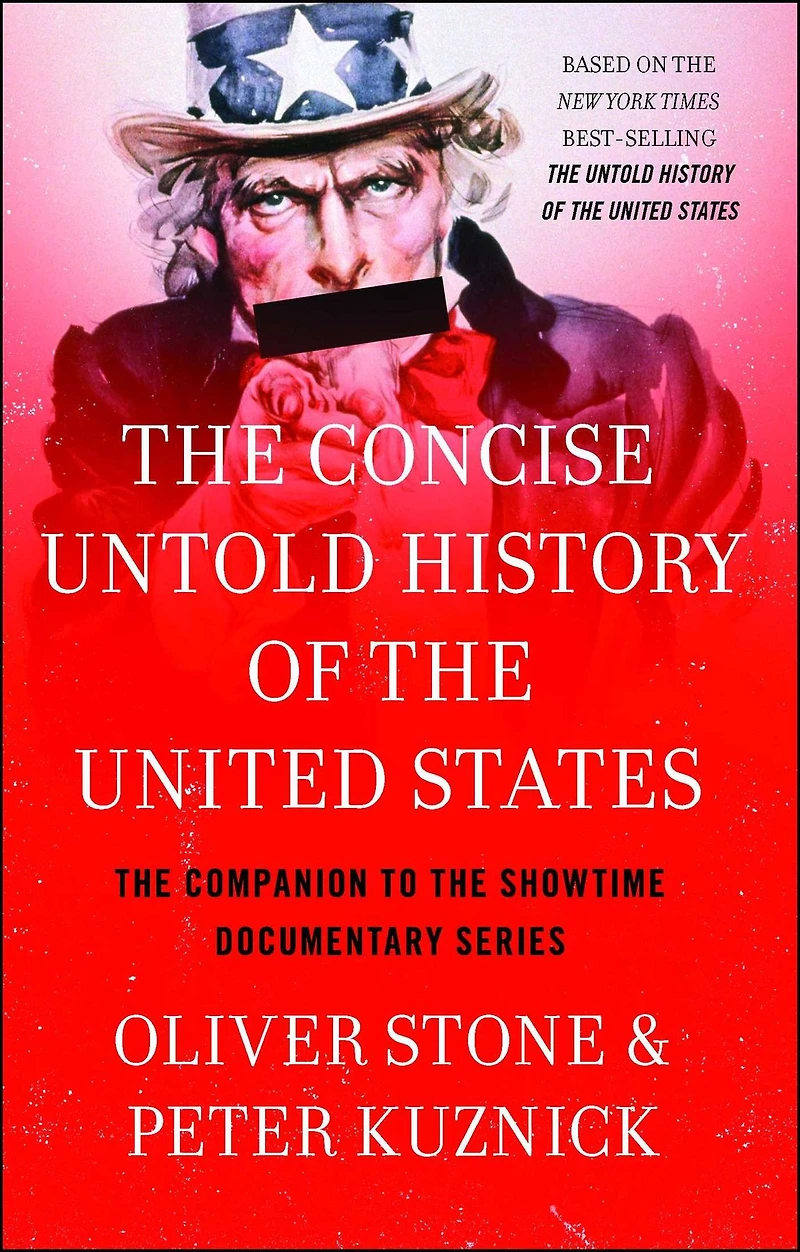 the Concise Untold History of United States