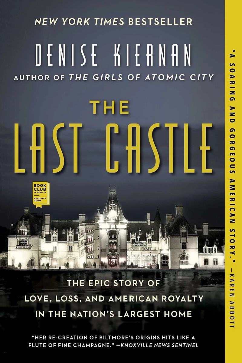 the Last Castle: Epic Story of Love, Loss, and American Royalty Nation's Largest Home