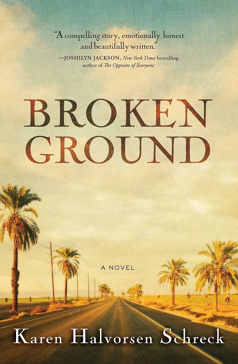 Broken Ground: A Novel