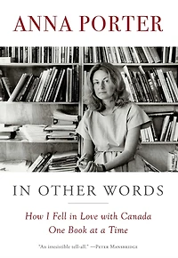 In Other Words: How I Fell in Love with Canada One Book at a Time