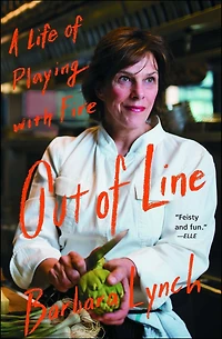 Out of Line: A Life Playing with Fire
