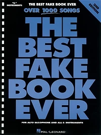 The Best Fake Book Ever (Songbook): E-flat Edition