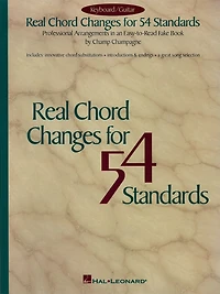 Real Chord Changes for 54 Standards (Songbook)