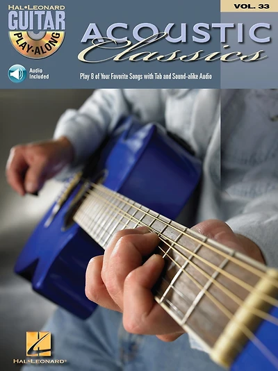 Acoustic Classics: Guitar Play-Along Volume 33