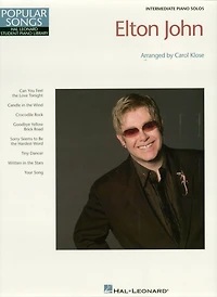 Elton John (Songbook): Hal Leonard Student Piano Library Popular Songs Series