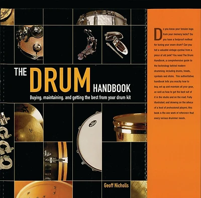 the Drum Handbook: Buying, Maintaining and Getting Best from Your Kit