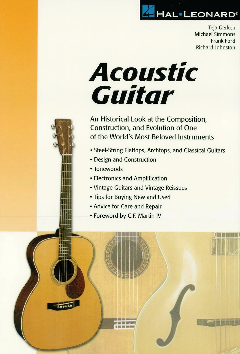 Acoustic Guitar: The Composition, Construction and Evolution of One of World's Most Beloved Instruments