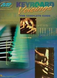 Keyboard Voicings (Music Instruction): The Complete Guide
