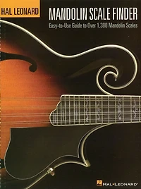 Mandolin Scale Finder: Easy-to-Use Guide to Over 1,300 Mandolin Chords