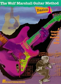 Basics 1 - The Wolf Marshall Guitar Method (Music Instruction)
