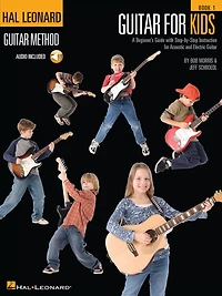 Guitar for Kids: Hal Leonard Method