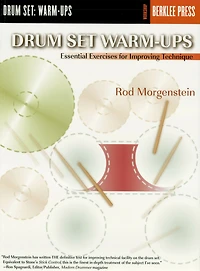 Drum Set Warm-Ups (Music Instruction): Essential Exercises for Improving Technique