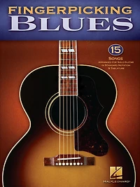 Fingerpicking Blues (Songbook): 15 Songs Arranged for Solo Guitar Standard Notation & Tab