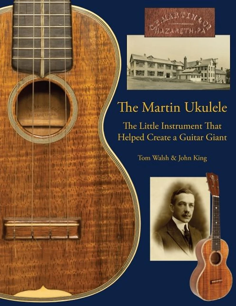 The Martin Ukulele: The Little Instrument That Helped Create a Guitar Giant