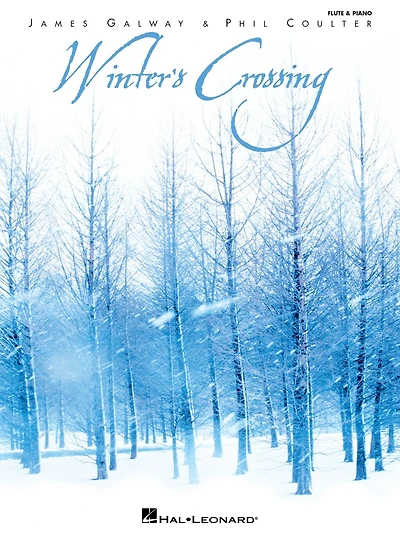Winter's Crossing - James Galway & Phil Coulter Songbook