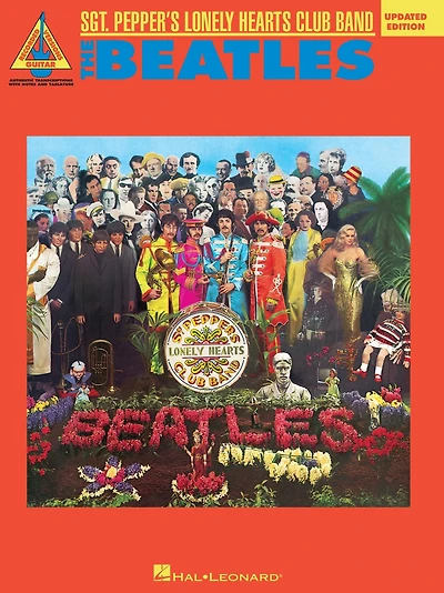 The Beatles - Sgt. Pepper's Lonely Hearts Club Band Songbook: Guitar Recorded Versions