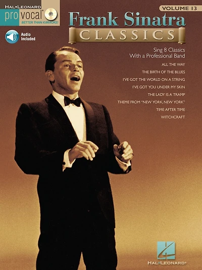 Frank Sinatra Classics (Songbook): Pro Vocal Men's Edition Volume 13