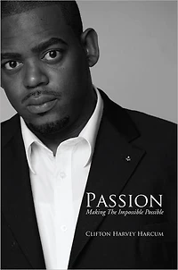 Passion: Making The Impossible Possible