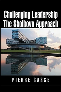 Challenging Leadership The Skolkovo Approach