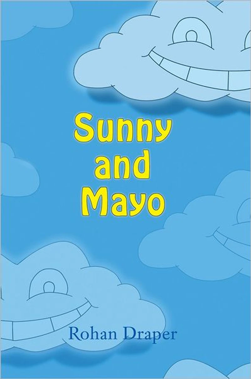 Sunny and Mayo