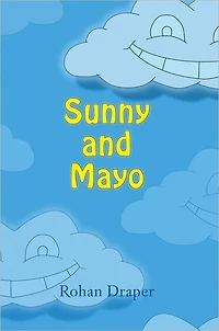 Sunny and Mayo