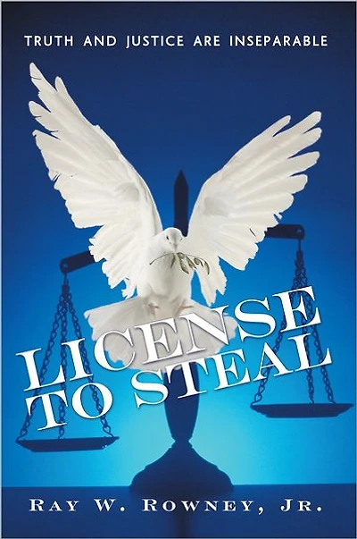 License to Steal: Truth and Justice are Inseparable