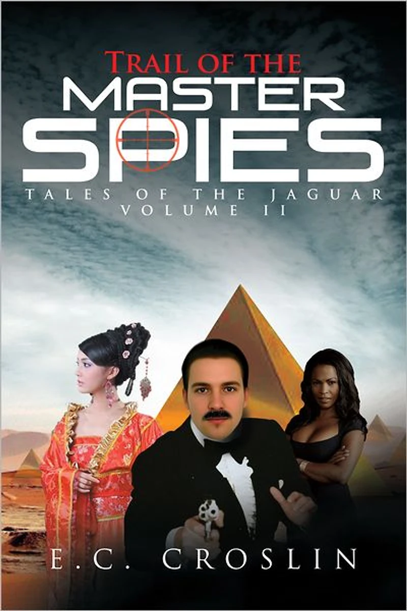 Trail of the Master Spies: Tales of the Jaguar Volume II