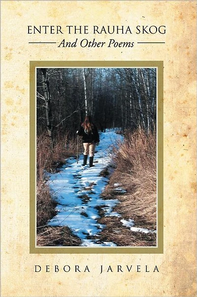 ENTER THE RAUHA SKOG: AND OTHER POEMS