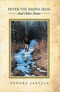 ENTER THE RAUHA SKOG: AND OTHER POEMS