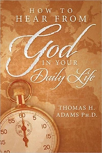 How to Hear From God in Your Daily Life