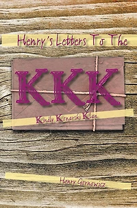 Henry's Letters To The KKK: Kindly Konarski Klan