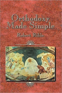 Orthodoxy Made Simple