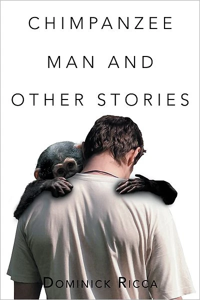 Chimpanzee Man and other Stories