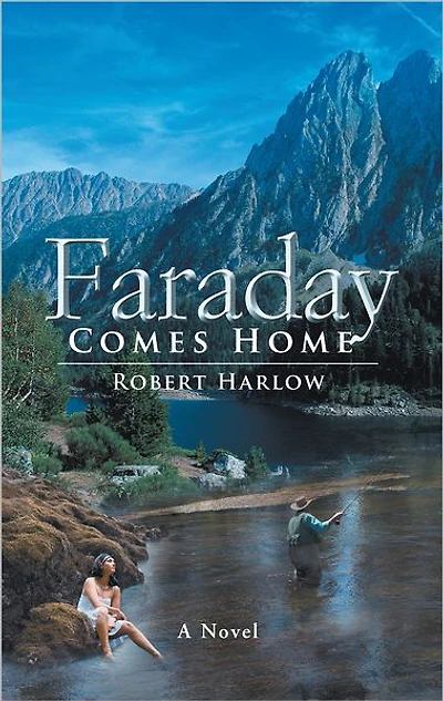 FARADAY COMES HOME: A NOVEL