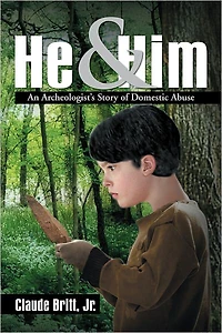 He and Him: An Archeologist's Story of Domestic Abuse