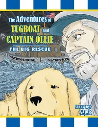 The Adventures of Tugboat and Captain Ollie: The Big Rescue