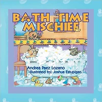 Bath Time Mischief