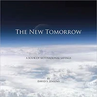 The New Tomorrow: A book of Motivational Sayings